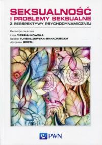 Okładka książki Seksualność i problemy seksualne z perspektywy psychodynamicznej