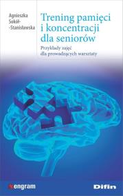 Okładka książki Trening pamięci i koncentracji dla seniorów
