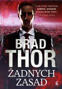 żadnych zasad. Autor: Thor Brad. ZdrowePodejscie.pl Okładka książki żadnych zasad