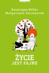 Okładka książki Życie jest fajne