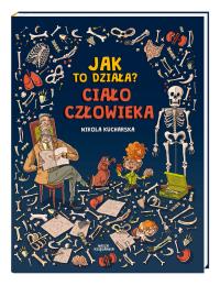 Okładka książki Jak to działa? Ciało człowieka