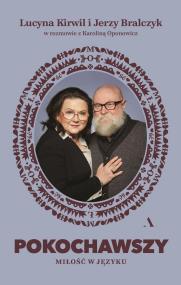 Okładka książki Pokochawszy. Miłość w języku