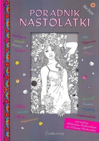 Poradnik nastolatki. Autor: Minkowski Aleksander, Liliana Minkowska. ZdrowePodejscie.pl Okładka książki Poradnik nastolatki