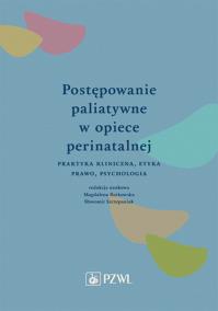 Okładka książki Postępowanie paliatywne w opiece perinatalnej