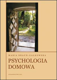 Psychologia domowa. Autor: Braun-Gałkowska Maria. ZdrowePodejscie.pl Okładka książki Psychologia domowa