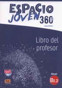 Okładka książki Espacio joven 360 Libro del profesor Nivel B1.2