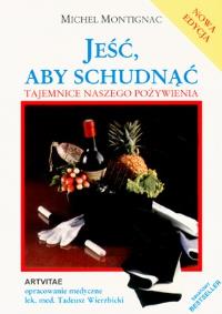 Okładka książki JEŚĆ ABY SCHUDNĄĆ WYD. 2