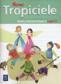 Nowi Tropiciele. Karty ćwiczeń. Klasa 2. Część 2
Edukacja Wczesnoszkolna. Autor: Burdzińska Agnieszka, Aldona Danielewicz-Malinowska, Jolanta Dymarska, Marzena Kołaczyńska. ZdrowePodejscie.pl Okładka książki Nowi Tropiciele. Karty ćwiczeń. Klasa 2. Część 2
Edukacja Wczesnoszkolna