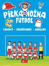 Okładka książki Piłka nożna. Futbol