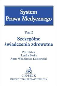 Okładka książki System Prawa Medycznego Tom 2 Szczególne świadczenia zdrowotne