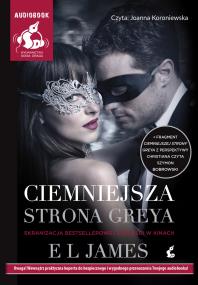 Ciemniejsza strona Greya - Audiobook. Autor: E. L. James. ZdrowePodejscie.pl Okładka książki Ciemniejsza strona Greya - Audiobook