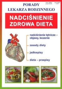 Okładka książki NADCIŚNIENIE ZDROWA DIETA PORADY LEKARZA RODZINNEGO
