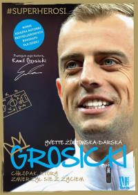 Okładka książki Grosicki Chłopak który zmierzył się z życiem