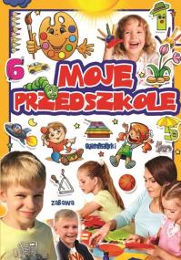 Okładka książki Moje przedszkole