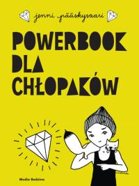 POWERBOOK DLA CHŁOPAKÓW. Autor: JENNI PAASKYSAARI. ZdrowePodejscie.pl Okładka książki POWERBOOK DLA CHŁOPAKÓW