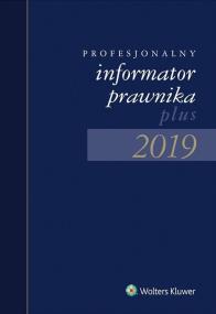 Okładka książki Profesjonalny informator prawnika plus 2019