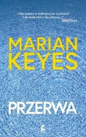 PRZERWA. Autor: Keyes Marian. ZdrowePodejscie.pl Okładka książki PRZERWA