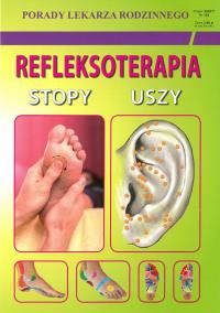 Okładka książki REFLEKSOTERAPIA STOPY USZY PORADY LEKARZA RODZINNEGO WYD. 3