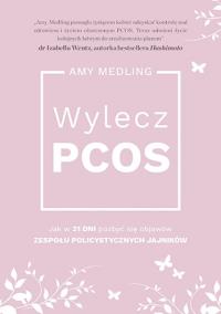 Okładka książki Wylecz PCOS