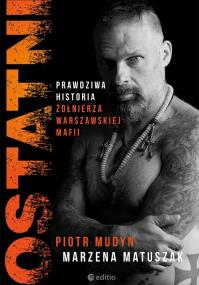 Okładka książki Ostatni. Prawdziwa historia żołnierza...