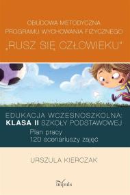 Okładka książki Rusz się człowieku kl. II: Obudowa metodyczna prog