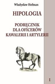 Hipologia Tom 1. Autor: Władysław Hofman. ZdrowePodejscie.pl Okładka książki Hipologia Tom 1