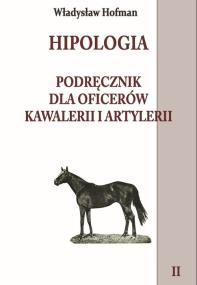 Hipologia Tom 2. Autor: Władysław Hofman. ZdrowePodejscie.pl Okładka książki Hipologia Tom 2