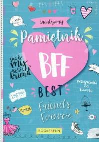 Okładka książki Kreatywny pamiętnik BFF Best Friends Forever