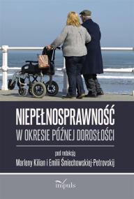 Okładka książki Niepełnosprawność w okresie późnej dorosłości