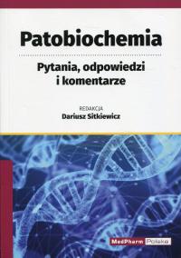 Patobiochemia. Autor: red. Dariusz Sitkiewicz. ZdrowePodejscie.pl Okładka książki Patobiochemia