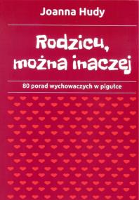Okładka książki Rodzicu, można inaczej