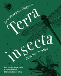 Okładka książki Terra insecta. Planeta owadów