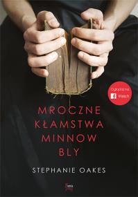 Okładka książki Mroczne kłamstwa Minnow Bly