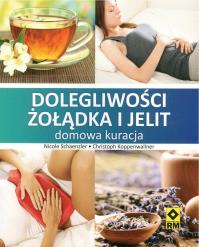 Okładka książki Dolegliwości żołądka i jelit - domowa kuracja