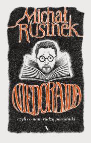 Okładka książki Niedorajda, czyli co nam radzą poradniki