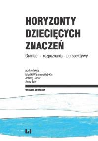 Okładka książki Horyzonty dziecięcych znaczeń