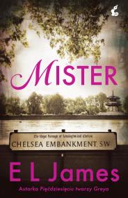 Mister. Autor: E. L. James. ZdrowePodejscie.pl Okładka książki Mister