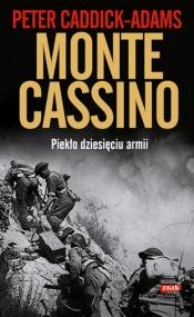 Okładka książki Monte Cassino. Piekło dziesięciu armii