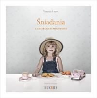 Okładka książki Śniadania z czterech stron świata