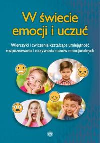 W świecie emocji i uczuć. Autor:   Praca zbiorowa. ZdrowePodejscie.pl Okładka książki W świecie emocji i uczuć