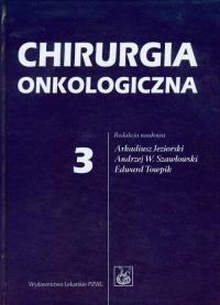 Okładka książki Chirurgia onkologiczna Tom 3