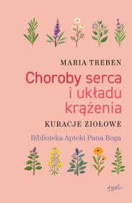 Okładka książki CHOROBY SERCA I UKŁADU KRĄŻENIA KURACJE ZIOŁOWE