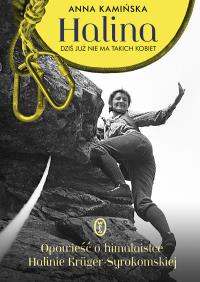 Okładka książki HALINA DZIŚ JUŻ NIE MA TAKICH KOBIET