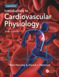 Levick's Introduction to Cardiovascular Physiology. Autor: Herring Neil, Paterson David J.. ZdrowePodejscie.pl Okładka książki Levick's Introduction to Cardiovascular Physiology