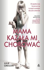 Okładka książki Mama kazała mi chorować