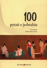 Okładka książki 100 pytań o jedwabiu