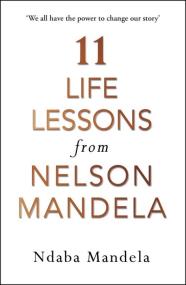 Okładka książki 11 Life Lessons from Nelson Mandela