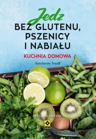 Okładka książki Jedz bez glutenu, pszenicy i nabiału w.2