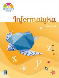 Okładka książki Kalejdoskop ucznia. Informatyka kl. 3 WSiP