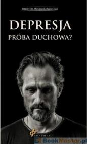 Okładka książki Depresja. Próba duchowa?